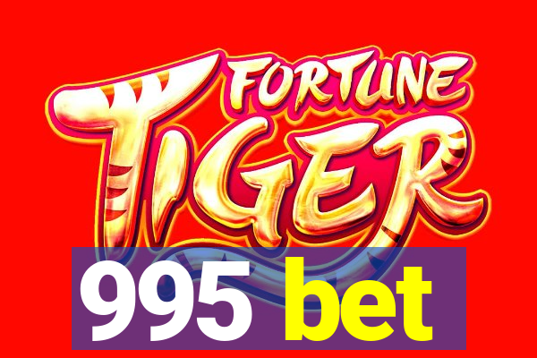 995 bet